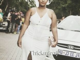 Thickminaj