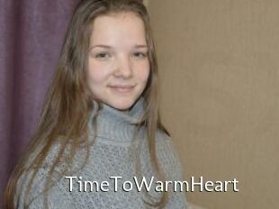TimeToWarmHeart
