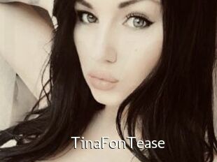 TinaFonTease