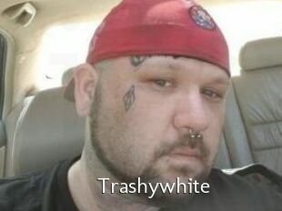 Trashywhite
