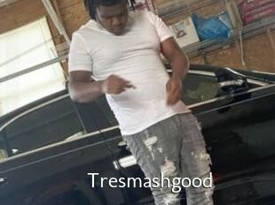 Tresmashgood