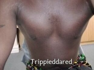 Trippieddared