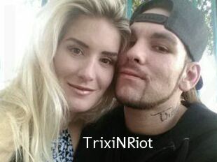 TrixiNRiot
