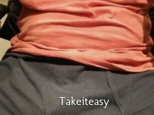 Takeiteasy
