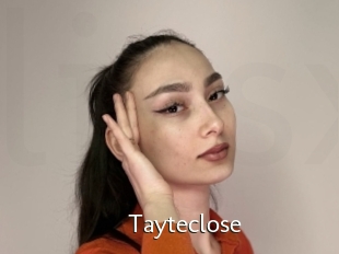 Tayteclose