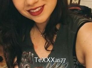 TeXXXas77
