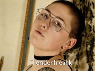 Tenderfreakk