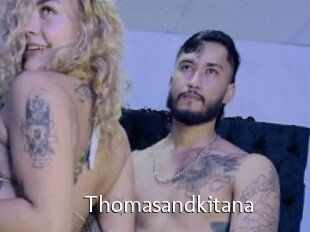 Thomasandkitana