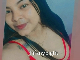 Tifanybigtit