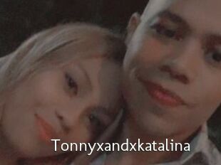 Tonnyxandxkatalina