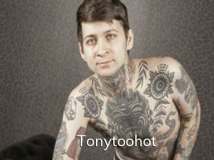 Tonytoohot