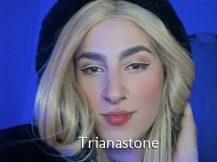 Trianastone