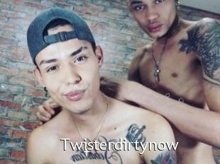 Twisterdirtynow