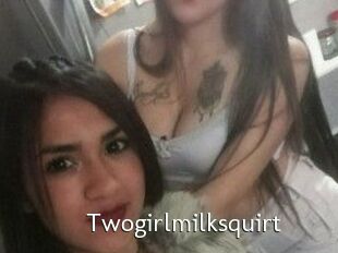 Twogirlmilksquirt
