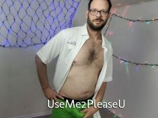 UseMe2PleaseU