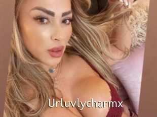 Urluvlycharmx
