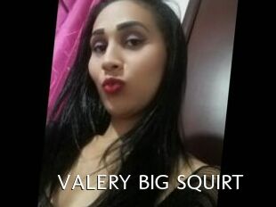 VALERY_BIG_SQUIRT