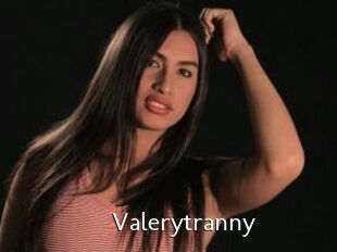 Valerytranny