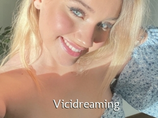 Vicidreaming