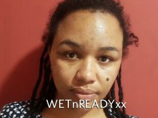 WETnREADYxx