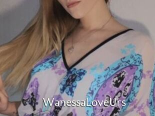 WanessaLoveUrs