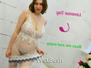 WetBush