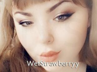 WetStrawberryy