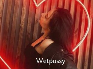 Wetpussy