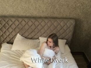 WhiteTwerk