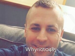 Whynot0485