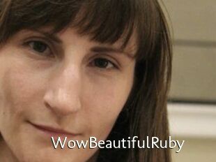 Wow_Beautiful_Ruby