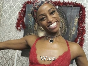 Waaa