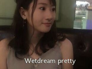 Wetdream_pretty