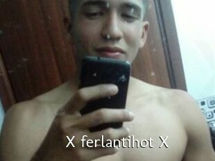 X_ferlantihot_X