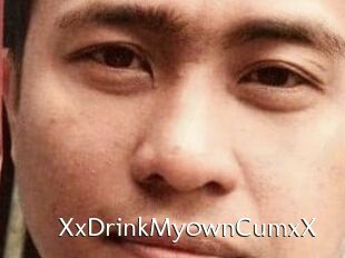 XxDrinkMy0wnCumxX