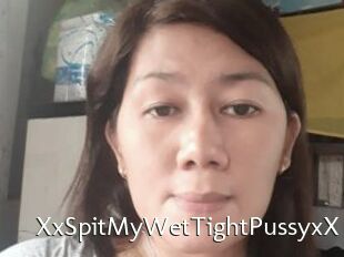 XxSpitMyWetTightPussyxX