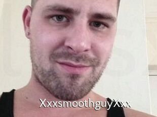 XxxsmoothguyXxx