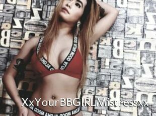 XxYourBBGIRLMistressxx