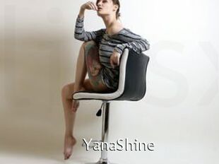 YanaShine