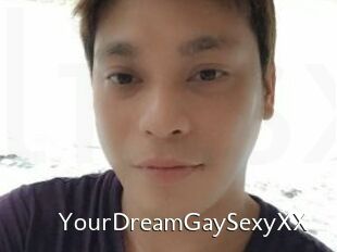 YourDreamGaySexyXX