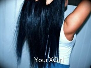 YourXGirl