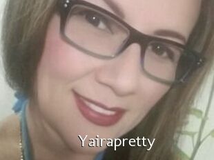 Yairapretty