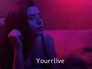 Yourrlive