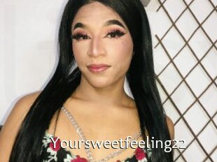 Yoursweetfeeling22